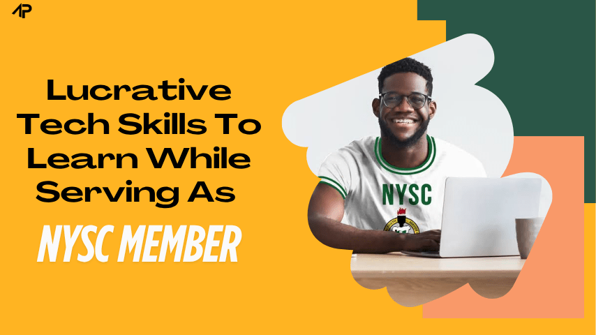 NYSC Members: Heres 6 Lucrative Tech Skills To Learn