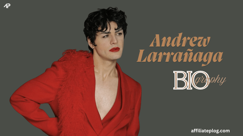 Andrew Larrañaga Biography